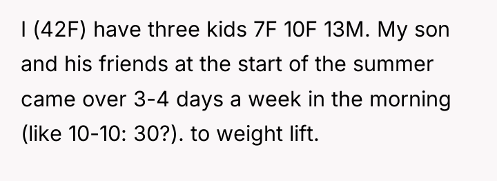 I (42F) have three kids 7F 10F 13M. My son...