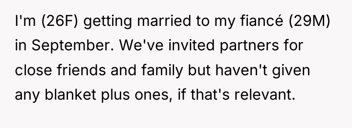 I'm (26F) getting married to my fiancé (29M) in September....