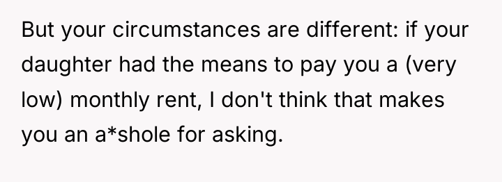 But your circumstances are different: if your daughter had the...