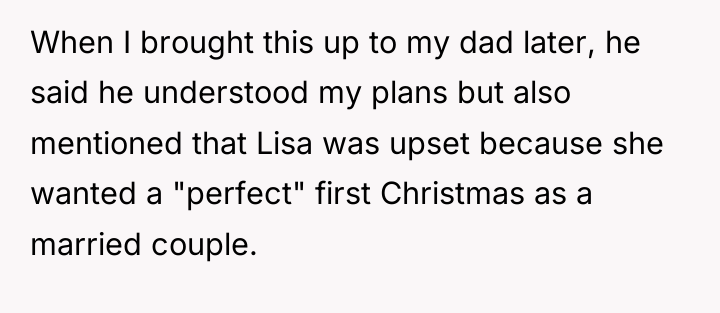 When I brought this up to my dad later, he...