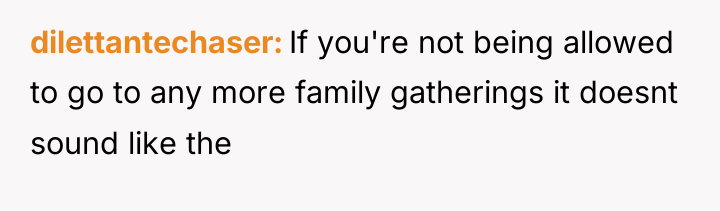 dilettantechaser If you're not being allowed to go to any...
