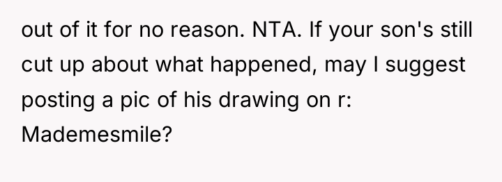 out of it for no reason. NTA. If your son's...