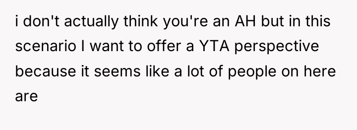 i don't actually think you're an AH but in this...