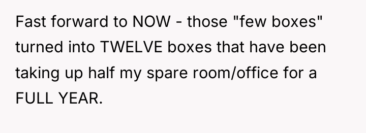 Fast forward to NOW - those "few boxes" turned into...
