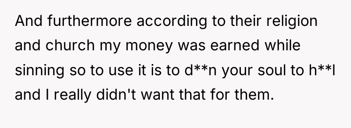 And furthermore according to their religion and church my money...