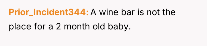 Prior_Incident344 A wine bar is not the place for a...