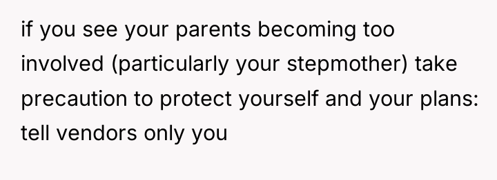 if you see your parents becoming too involved (particularly your...