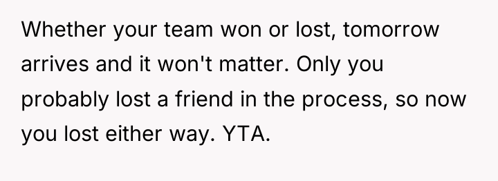 Whether your team won or lost, tomorrow arrives and it...