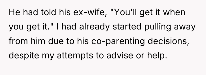 He had told his ex-wife, "You'll get it when you...