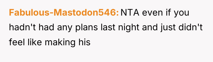 Fabulous-Mastodon546 NTA even if you hadn't had any plans last...