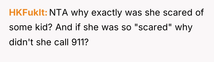 HKFukIt NTA why exactly was she scared of some kid?...