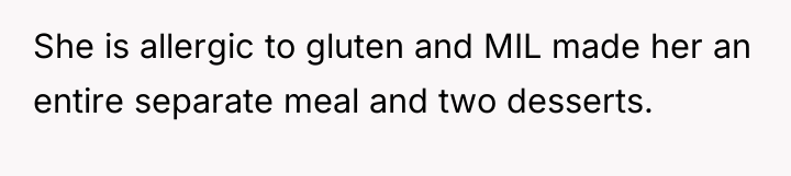 She is allergic to gluten and MIL made her an...