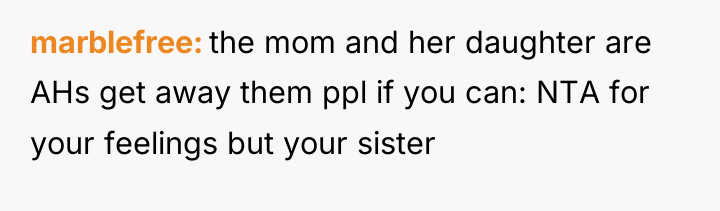 marblefree the mom and her daughter are AHs get away...