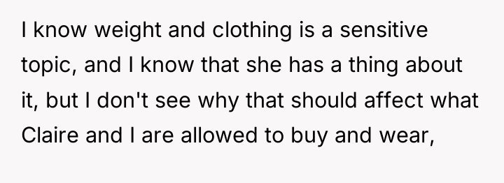 I know weight and clothing is a sensitive topic, and...