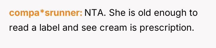 compa*srunner NTA. She is old enough to read a label...