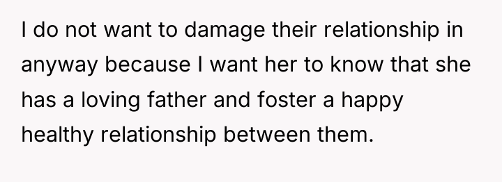 I do not want to damage their relationship in anyway...
