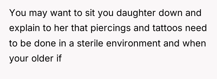 You may want to sit you daughter down and explain...