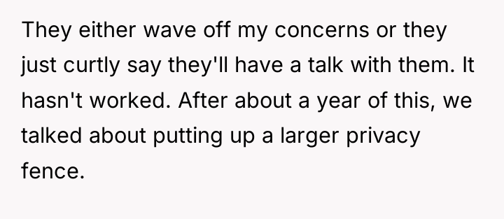They either wave off my concerns or they just curtly...