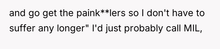 and go get the paink**lers so I don't have to...