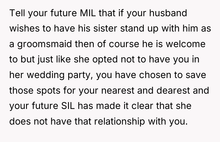 Tell your future MIL that if your husband wishes to...