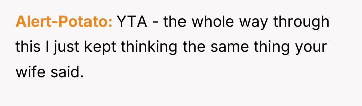 Alert-Potato YTA - the whole way through this I just...