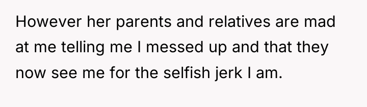 However her parents and relatives are mad at me telling...
