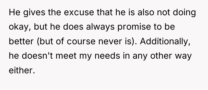 He gives the excuse that he is also not doing...