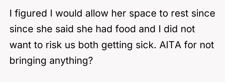 I figured I would allow her space to rest since...