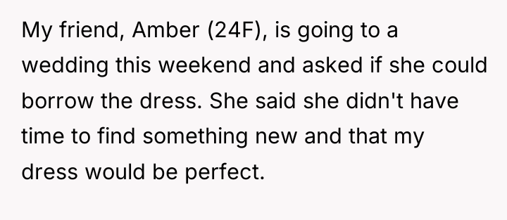 My friend, Amber (24F), is going to a wedding this...