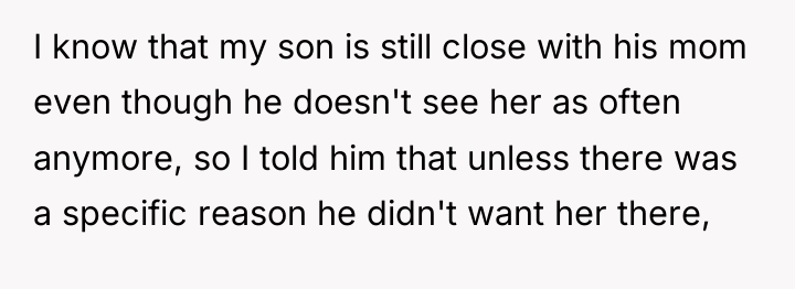 I know that my son is still close with his...