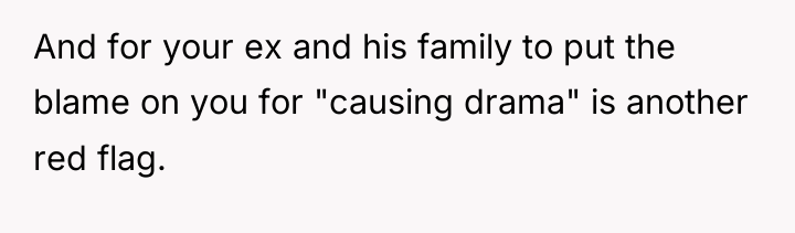 And for your ex and his family to put the...