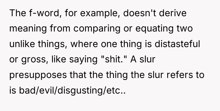 The f-word, for example, doesn't derive meaning from comparing or...