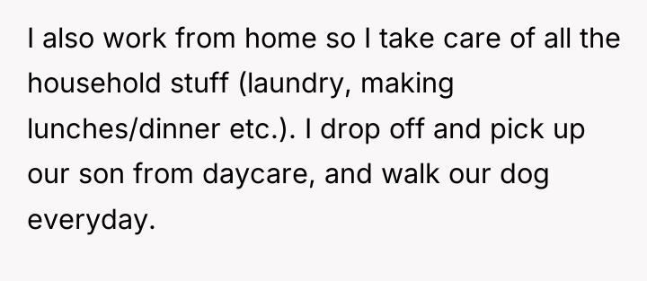 I also work from home so I take care of...