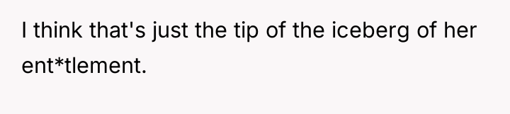 I think that's just the tip of the iceberg of...