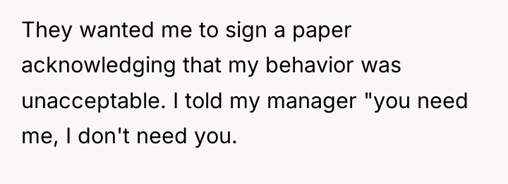 They wanted me to sign a paper acknowledging that my...