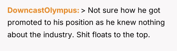 DowncastOlympus > Not sure how he got promoted to his...