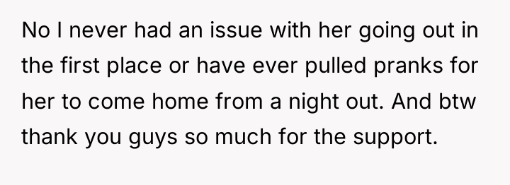 No I never had an issue with her going out...