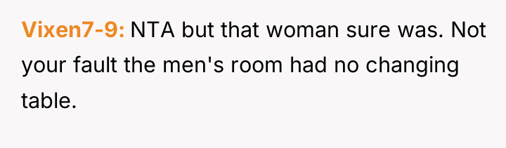 Vixen7-9 NTA but that woman sure was. Not your fault...