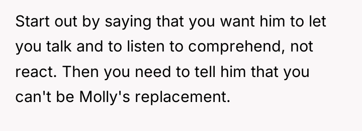 Start out by saying that you want him to let...