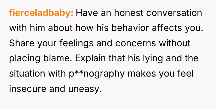 fierceladbaby Have an honest conversation with him about how his...