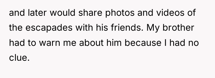 and later would share photos and videos of the escapades...