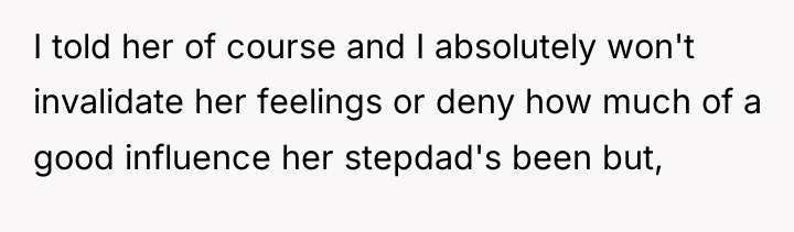 I told her of course and I absolutely won't invalidate...