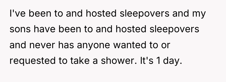 I've been to and hosted sleepovers and my sons have...