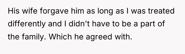His wife forgave him as long as I was treated...