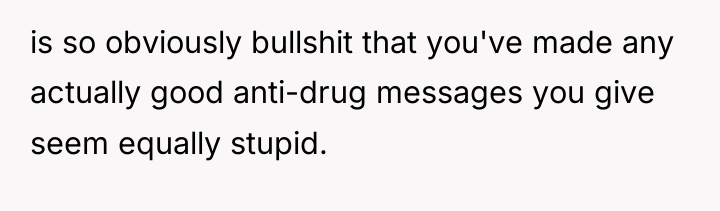 is so obviously bullshit that you've made any actually good...