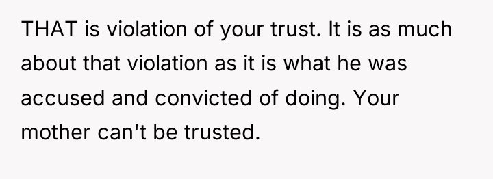 THAT is violation of your trust. It is as much...