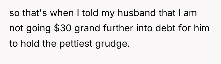 so that's when I told my husband that I am...