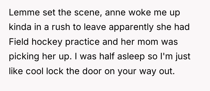 Lemme set the scene, anne woke me up kinda in...
