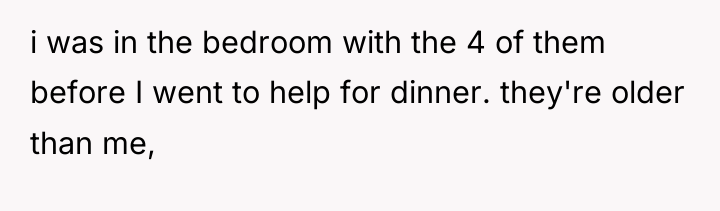 i was in the bedroom with the 4 of them...