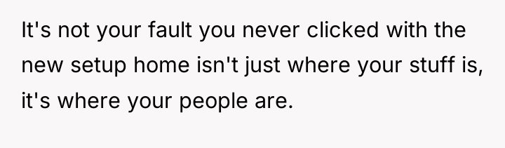 It's not your fault you never clicked with the new...